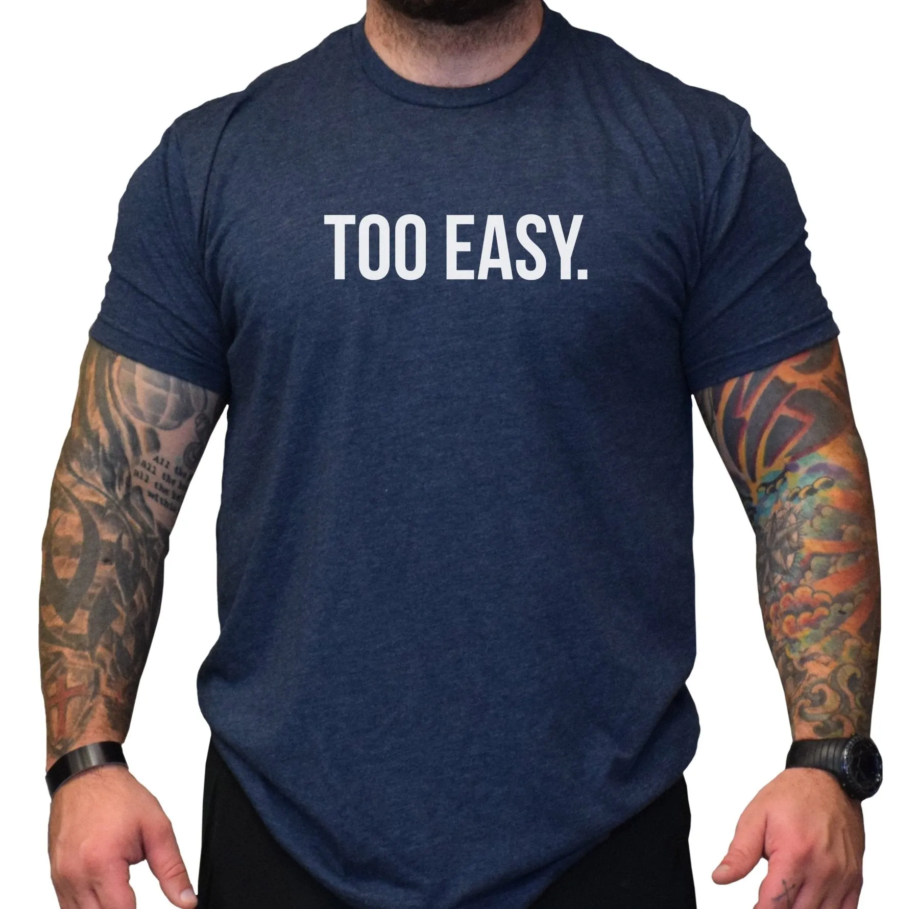 Too Easy Shirt